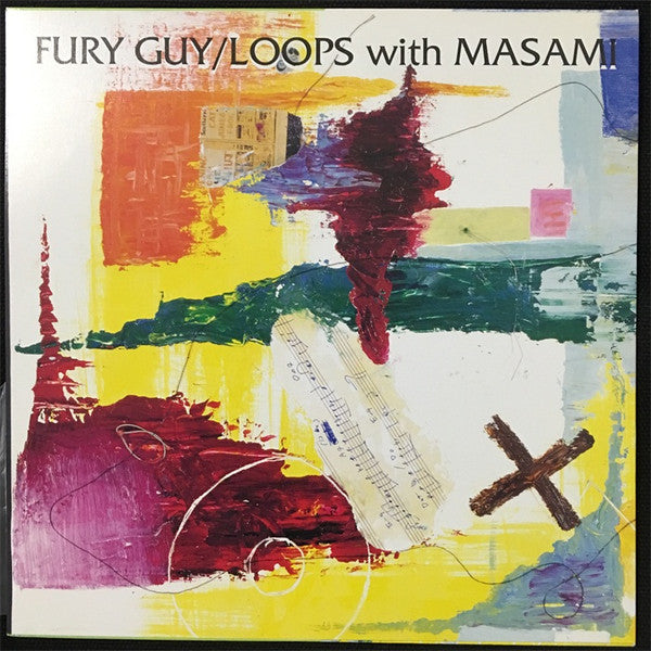 Loops (9) With Masami (2) : Fury Guy (7", S/Sided)